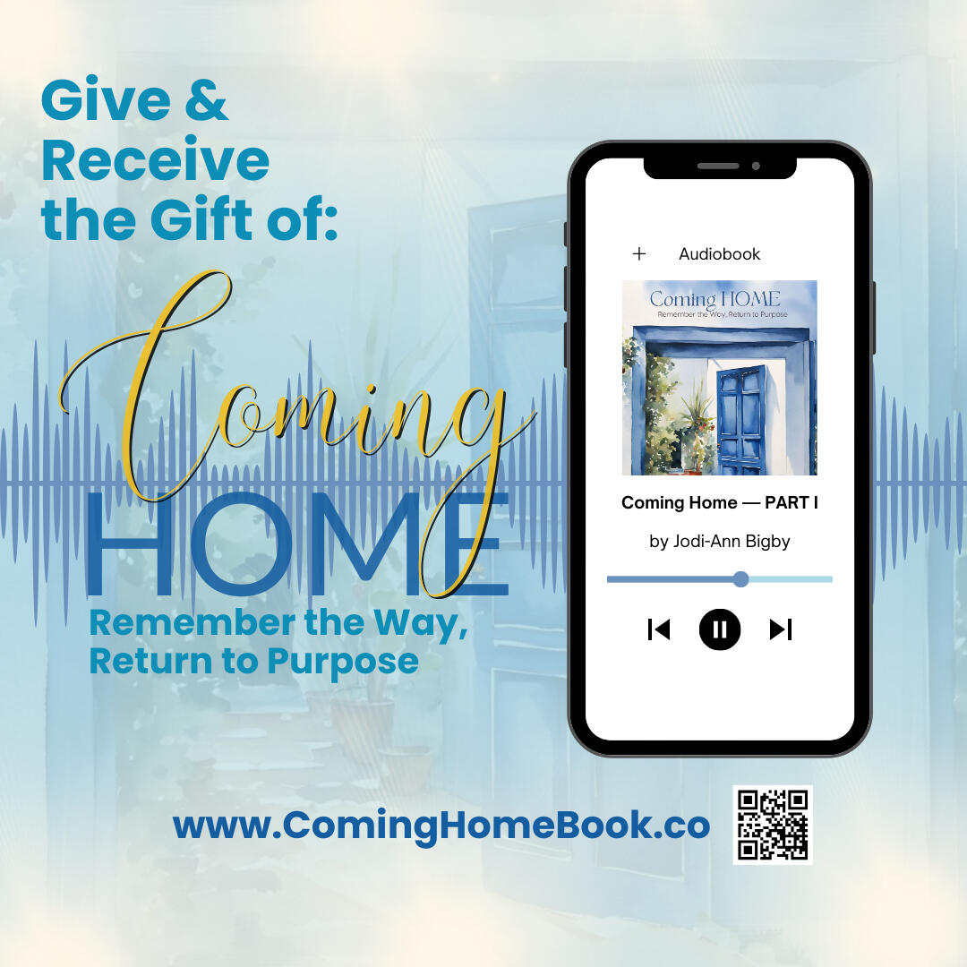 Give and Receive the Gift of Coming Home